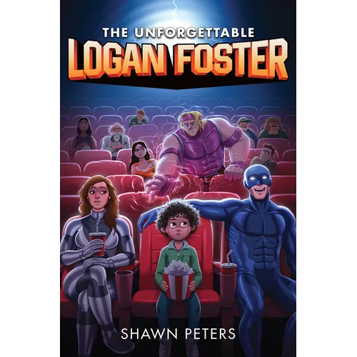 The Unforgettable Logan Foster #1 - Paperback