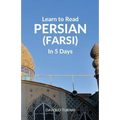Learn to Read Persian (Farsi) in 5 Days - Paperback