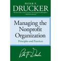 Managing the Non-Profit Organization: Principles and Practices - Paperback