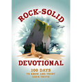 Rock-Solid Devotional: 100 Days to Know and Trust God's Truth - Paperback