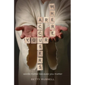 Where are your accusers?: Words matter because you matter - Paperback