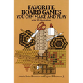 Favorite Board Games: You Can Make and Play - Paperback