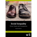 Social Inequality: Forms, Causes, and Consequences - Paperback