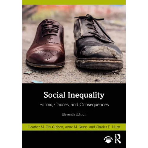 Social Inequality: Forms, Causes, and Consequences - Paperback