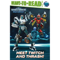 Meet Twitch and Thrash!: Ready-To-Read Level 2 - Hardcover