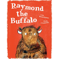 Raymond the Buffalo - Hardcover