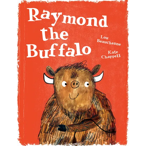 Raymond the Buffalo - Hardcover