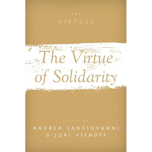 The Virtue of Solidarity - Paperback