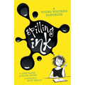 Spilling Ink: A Young Writer's Handbook - Paperback