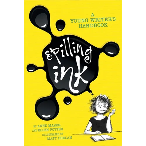 Spilling Ink: A Young Writer's Handbook - Paperback