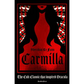 Carmilla, Deluxe Edition: The Dark Sapphic Romance That Inspired Dracula - Hardcover
