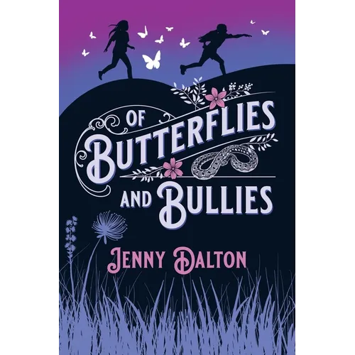 Of Butterflies & Bullies - Paperback