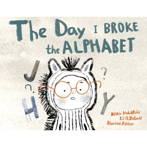 The Day I Broke The Alphabet - Paperback