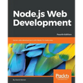Node.js Web Development - Fourth Edition: Server-side development with Node 10 made easy - Paperback