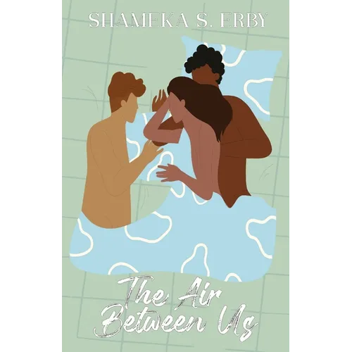 The Air Between Us: An Erotic Romance - Paperback