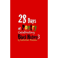 28 Days of Poetry Celebrating Black History: Volume 3