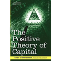 The Positive Theory of Capital - Paperback