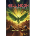 Hell Moon (Xeno-Spectre Book 1) - Paperback