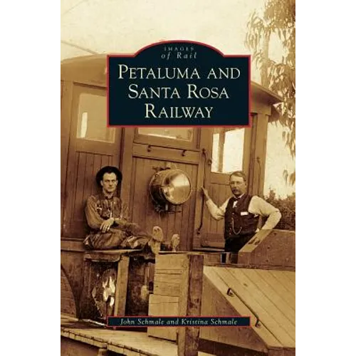 Petaluma and Santa Rosa Railway
