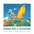 Edward Built a Rocketship - Paperback