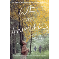 We the Animals (Tie-In) - Paperback