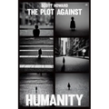 The Plot Against Humanity