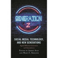 Social Media, Technology, and New Generations: Digital Millennial Generation and Generation Z - Paperback