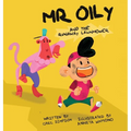 Mr Oily and the runaway lawnmower - Hardcover