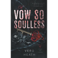 A Vow So Soulless - Paperback
