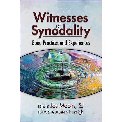 Witnesses of Synodality: Good Practices and Experiences - Paperback