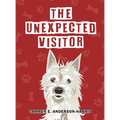 The Unexpected Visitor - Hardcover