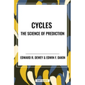 Cycles the Science of Prediction - Hardcover