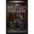 The Tiger's Imperium - Paperback