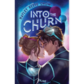 Into the Churn - Paperback