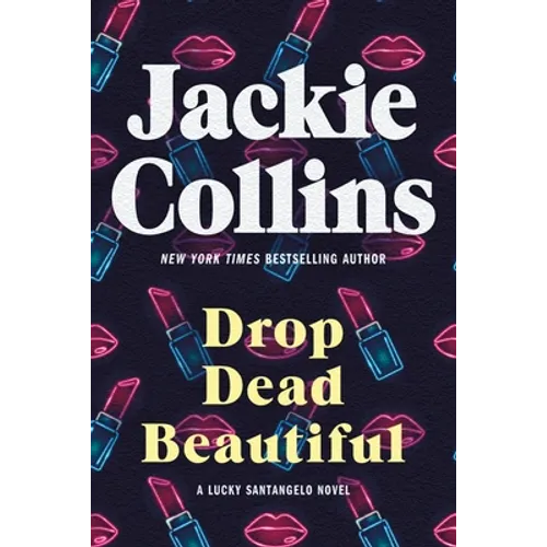 Drop Dead Beautiful: A Lucky Santangelo Novel - Paperback
