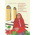 Locating Maldivian Women's Mosques in Global Discourses - Paperback