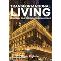 Transformational Living: Discover Your Kingdom Assignment - Hardcover