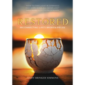 Restored: Reconnecting Life's Broken Pieces - Hardcover