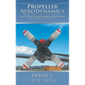 Propeller Aerodynamics - Paperback