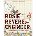 Rosie Revere, Engineer - Hardcover