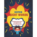Super Sight Words: Familiarizing Letters and Sight Words for Kindergarten - Paperback