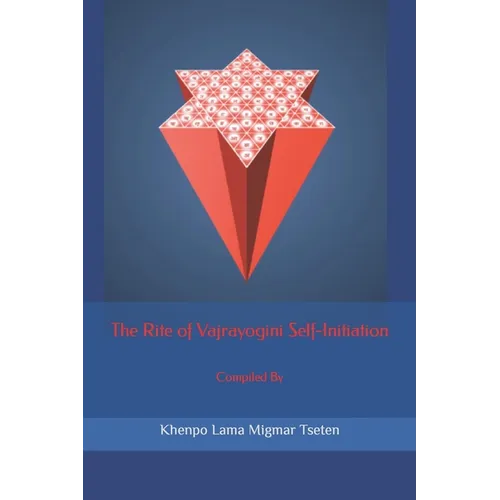The Rite of Vajrayogini Self-Initiation - Paperback
