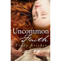 Uncommon Faith