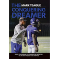 The Conquering Dreamer: Using Your Dreams to Conquer the Obstacles of Life With Passion and Purpose - Hardcover