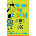 Made You Laugh!: Jokes for Kids - Paperback