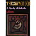 Savage God: A Study of Suicide - Paperback