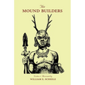 The Mound Builders - Paperback