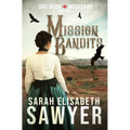 Mission Bandits (Doc Beck Westerns Book 2) - Paperback