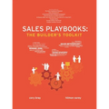 Sales Playbooks: The Builder's Toolkit - Paperback