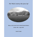 The Whole Country Has Gone Up!: History of the Second North Carolina Mounted Infantry